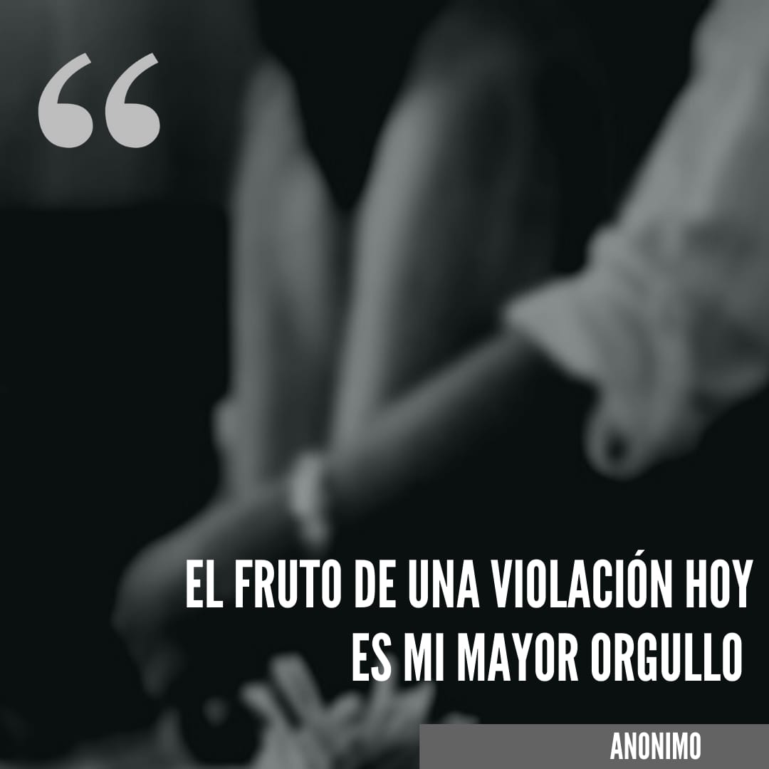 El fruto de una violación, hoy es mi mayor orgullo