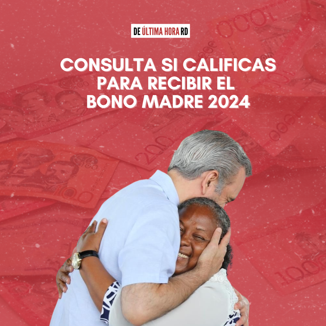 Consulta si calificas para recibir el BONO MADRE 2024