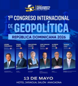 Anuncian primer Congreso Internacional de Geopolítica en RD